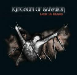 Kingdom Of Salvation : Lost In Chaos
